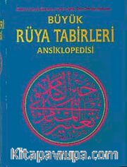 Büyük Rüya Tabirleri Ansiklopedisi