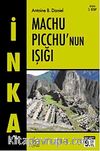 İnka- III Machu Picchu'nun Işığı (Cep Boy)