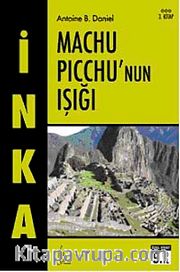 İnka- III Machu Picchu'nun Işığı (Cep Boy)