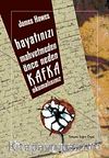 Hayatınızı Mahvetmeden Önce Neden Kafka Okumalısınız