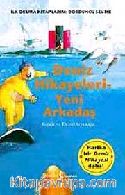 Deniz Hikayeleri - Yeni Arkadaş