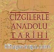 Çizgilerler Anadolu Tarihi