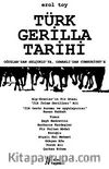 Türk Gerilla Tarihi & Oğuzlar'dan Selçuklu'ya, Osmanlı'dan Cumhuriyet'e