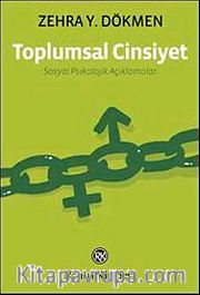 Toplumsal Cinsiyet <br /> Sosyal Psikolojik Açıklamalar
