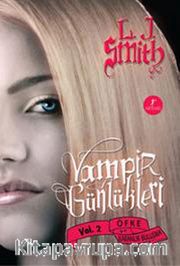 Vampir Günlükleri <br /> Öfke ve Karanlık Buluşma 2. Kitap