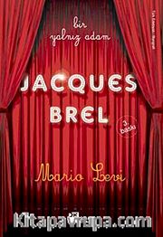 Bir Yalnız Adam Jacques Brel