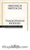 Tragedyanın Doğuşu (Karton Kapak)