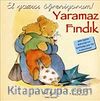 Yaramaz Fındık - El Yazısı Öğreniyorum
