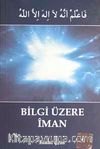 Bilgi Üzerine İman (Cep Boy)