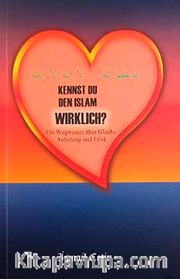 Kennst Du Den Islam Wirklich?