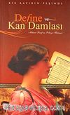 Define ve Kan Damlası