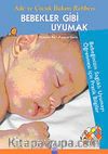 Bebekler Gibi Uyumak