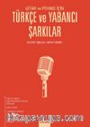 Gitar ve Piyano İçin Türkçe ve Yabancı Şarkılar 
