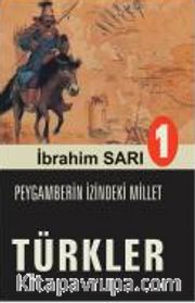 Peygamberin İzindeki Millet Türkler 1