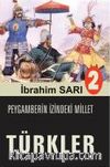 Peygamberin İzindeki Millet Türkler 2