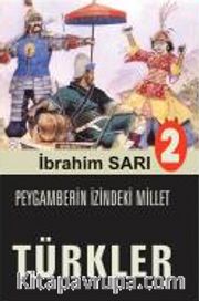 Peygamberin İzindeki Millet Türkler 2