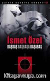 Başbaş Başbaşa Başabaş / Şairin  Devriye Nöbeti -12