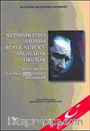 Yetmişbeşinci Yılında Büyük Nutuk'u Anlayarak Okumak & Bilgi Şöleni 17-18 Ekim 2002 Ankara Bildirileri