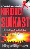Hz. Peygamberin (s.a.v.) Şehit Edildiği Kırkıncı Suikast