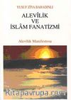 Alevilik ve İslam Fanatizmi