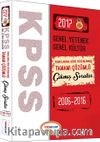 2017 KPSS Genel Yetenek Genel Kültür Konularına Göre Düzenlenmiş Tamamı Çözümlü Çıkmış Sorular 2006-2016