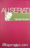 Yalnızlık Sözleri-I