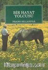 Bir Hayat Yolcusu