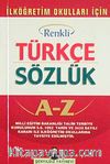 İlköğretim Okulları İçin Renkli Türkçe Sözlük Cep Boy (1. Hamur Karton Kapak)