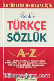 İlköğretim Okulları İçin Renkli Türkçe Sözlük Cep Boy (1. Hamur Karton Kapak)