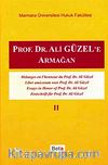 Prof.Dr. Ali Güzel'e Armağan Cilt II