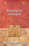 Müminlere Armağan & Tuhfe-i İsmailiyye