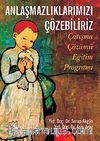 Anlaşmazlıklarımızı Çözebiliriz & Çatışma Çözümü Eğitim Programı