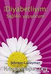 İyi ki Diyabetliyim & Sağlıklı Yaşıyorum
