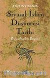 Siyasal İslam Düşüncesi Tarihi & Peygamberden Bugüne