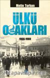 Ülkü Ocakları 1966-1980 (Ciltli)