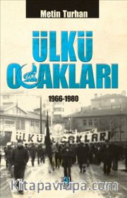 Ülkü Ocakları 1966-1980 (Ciltli)