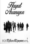 Hayat Aranıyor