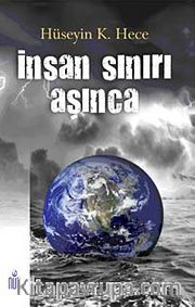 İnsan Sınırını Aşınca