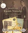 Firaklı Nameler / Akif'in Gurbet Mektupları (Ciltli)