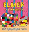 Elmer ve Süperfil