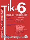 Tik-6 & Türkiye İlaçla Tedavi Kılavuzu 2011-12 Formülleri