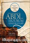 Şebinkarahisarlı Abdi'nin Erzurum Lehçesi Lügatı
