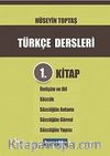 Türkçe Dersleri 1. Kitap: İletişim ve Dil, Sözcük, Sözcüğün Anlamı, Sözcüğün Görevi, Sözcüğün Yapısı