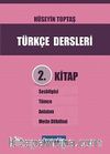 Türkçe Dersleri 2. Kitap: Ses Bilgisi, Tümce, Anlatım ve Metin Dilbilim