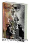 Aşk Bende Çocuk Kaldı