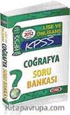 2012 KPSS Coğrafya Soru Bankası / Lise- Önlisans