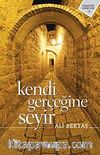 Kendi Gerçeğine Seyir