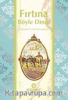 Fırtına Böyle Dindi