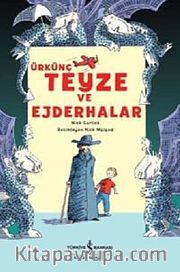 Ürkünç Teyze ve Ejderhalar