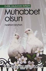 Muhabbet Olsun / Evlilik Okulunda İletişim